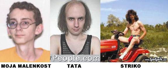 Moja malenkost, tata i striko