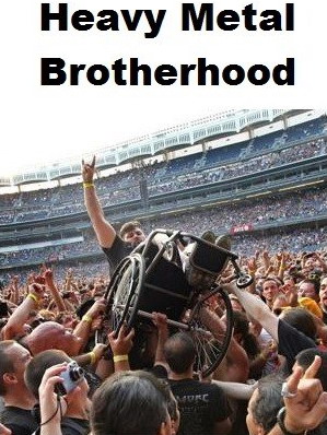 Heavy Metal brotherhood