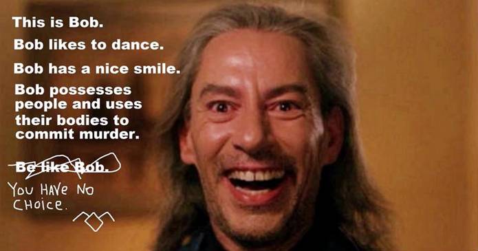 Za neupućene: na slici je ubica iz serije "Tvin piks" Bob